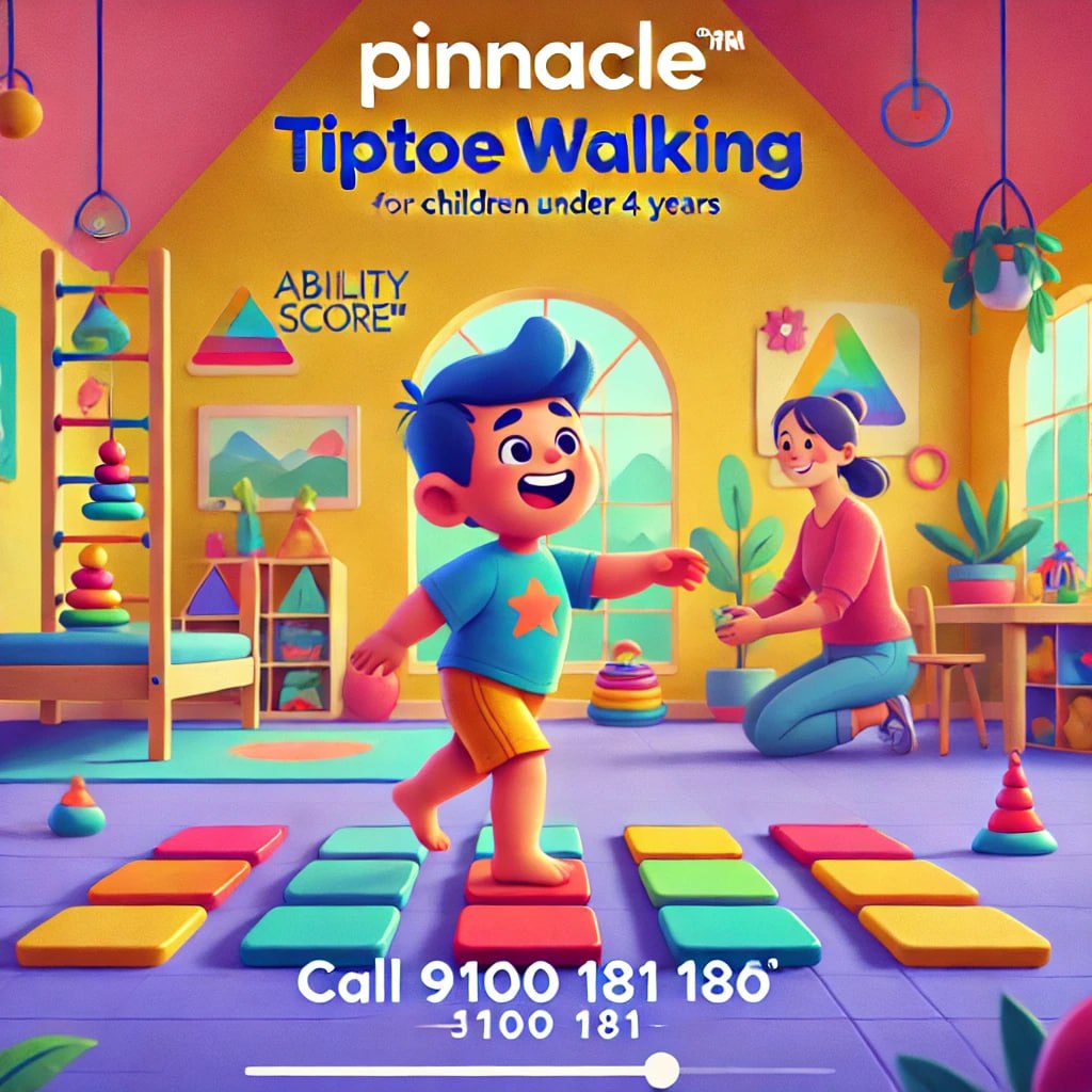 Understanding Tiptoe Walking in Children - Pinnacle Blooms Network